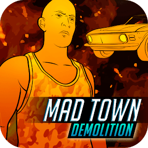 Mad Town Demolition